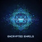 How to Send Encrypted Emails Securely: Best Practices and Tools