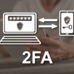 What is Two-Factor Authentication (2FA) and How It Works: A Complete Guide